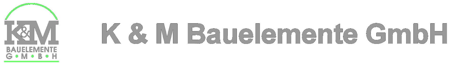 K&M Bauelemente GmbH