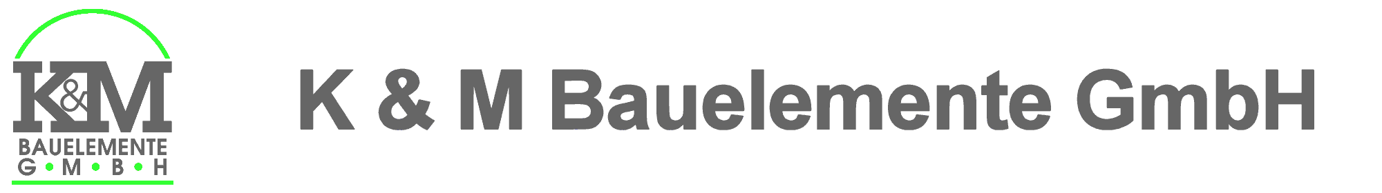 K&M Bauelemente GmbH